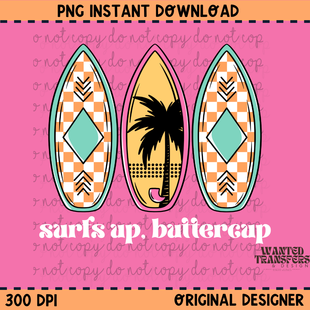Surfs Up, Buttercup PNG Digital Download
