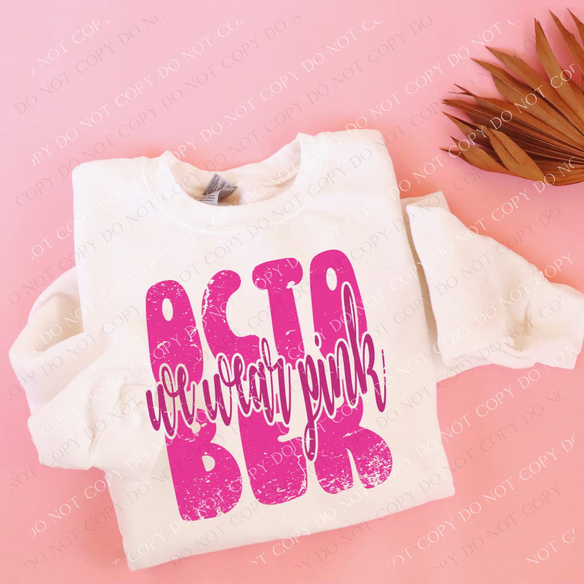 In October We Wear Pink Awareness Breast Cancer DTF Transfer
