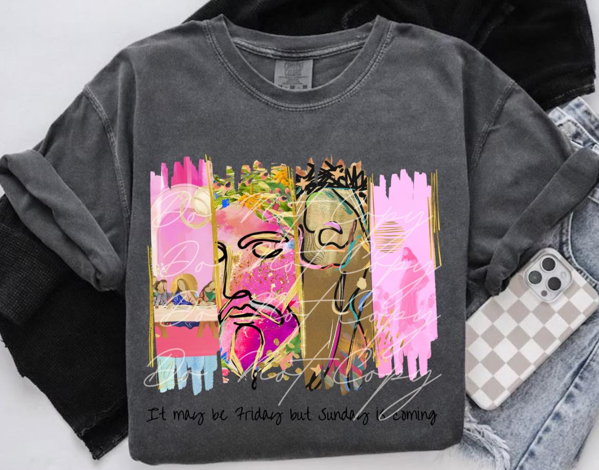 Sunday is Coming Faith DTF Transfer