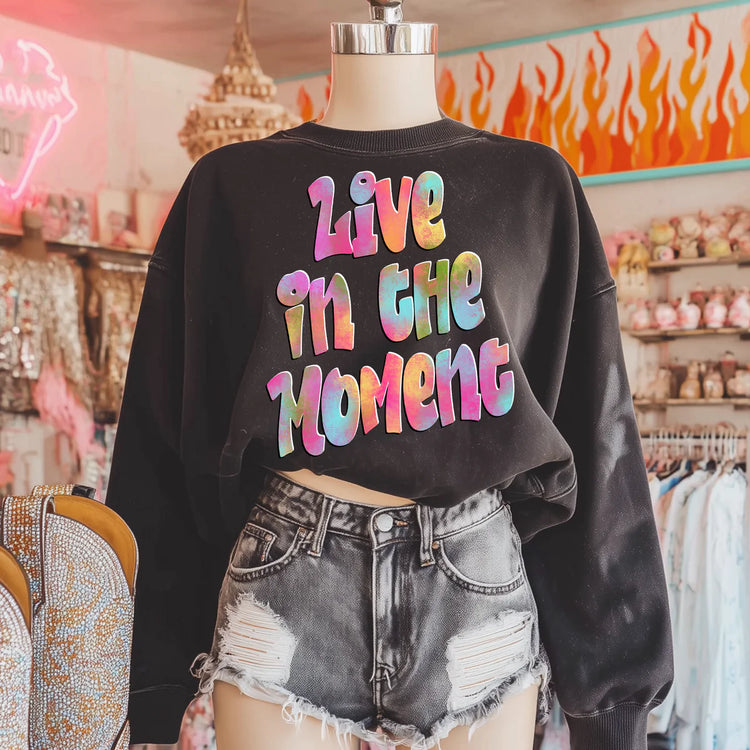 Tie Dye Live In The Moment DTF Transfer