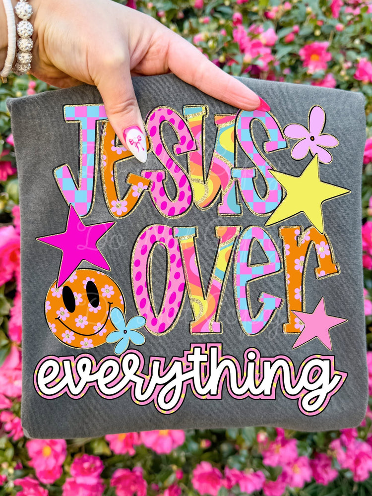 Jesus Over Everything Faith DTF Transfer
