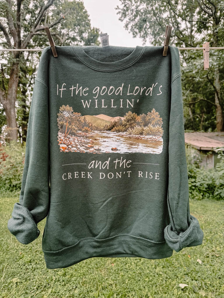 If The Good Lord's Willing & The Creek Don't Rise DTF Transfer