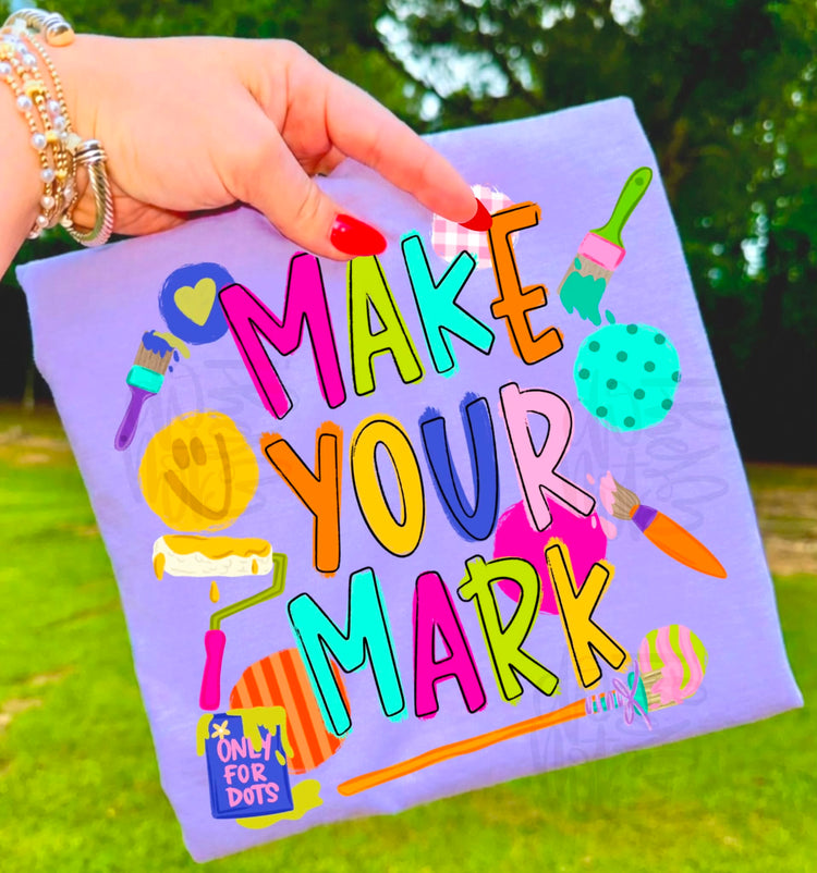 Make Your Mark Teacher DTF Transfer