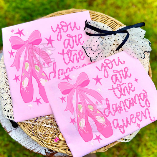You are the Dancing Queen DTF Transfer