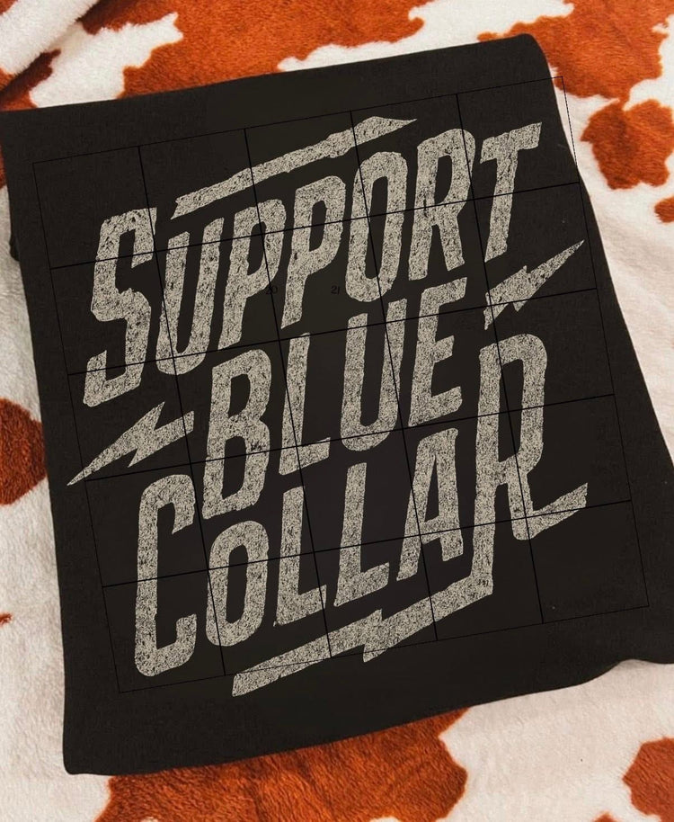 Support Blue Collar DTF Transfer