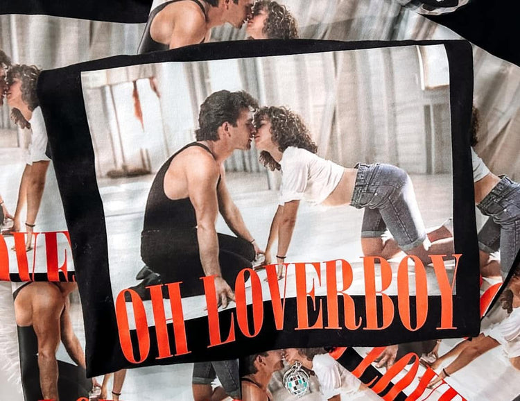 Oh Loverboy DTF Transfer