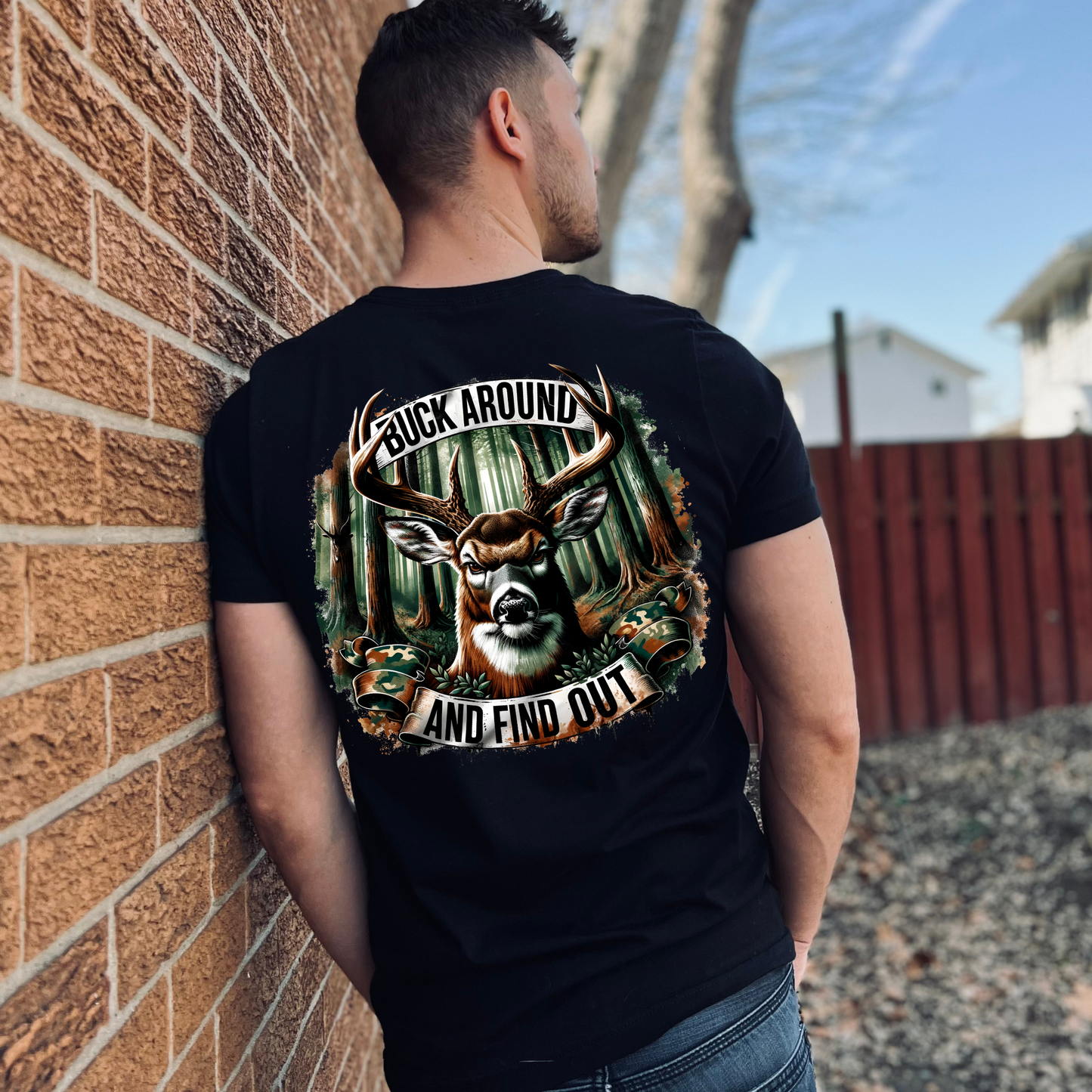 Buck Around and Find Out DTF Transfer