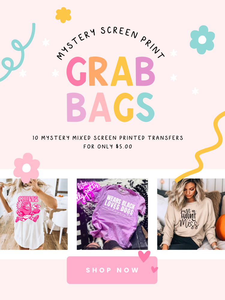 Mystery Screen Printed Transfer Grab Bags DTF