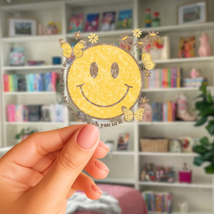 The World Is A Better Place With You In It UV Decal Sticker
