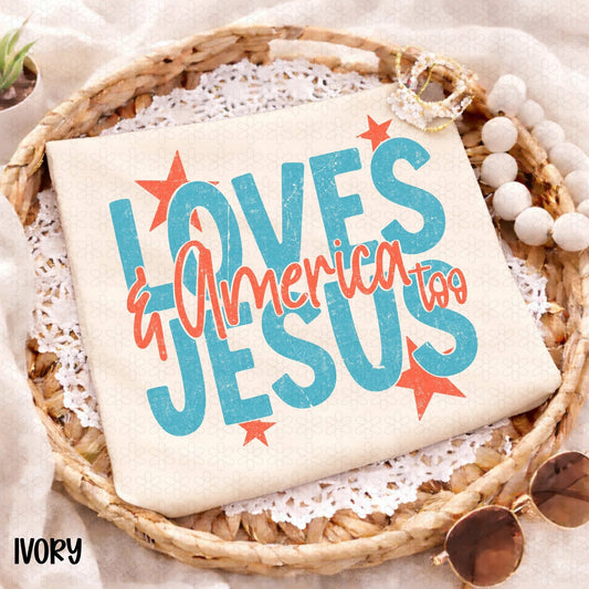 Loves Jesus & America 4th of July DTF Transfer