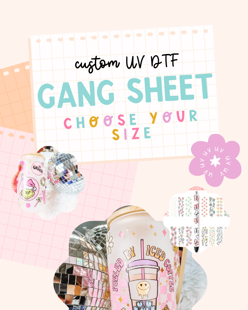 Custom UV DTF Gang Sheets (Gang Sheet Builder)