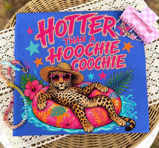 Hotter than a Hoochie Coochie DTF Transfer