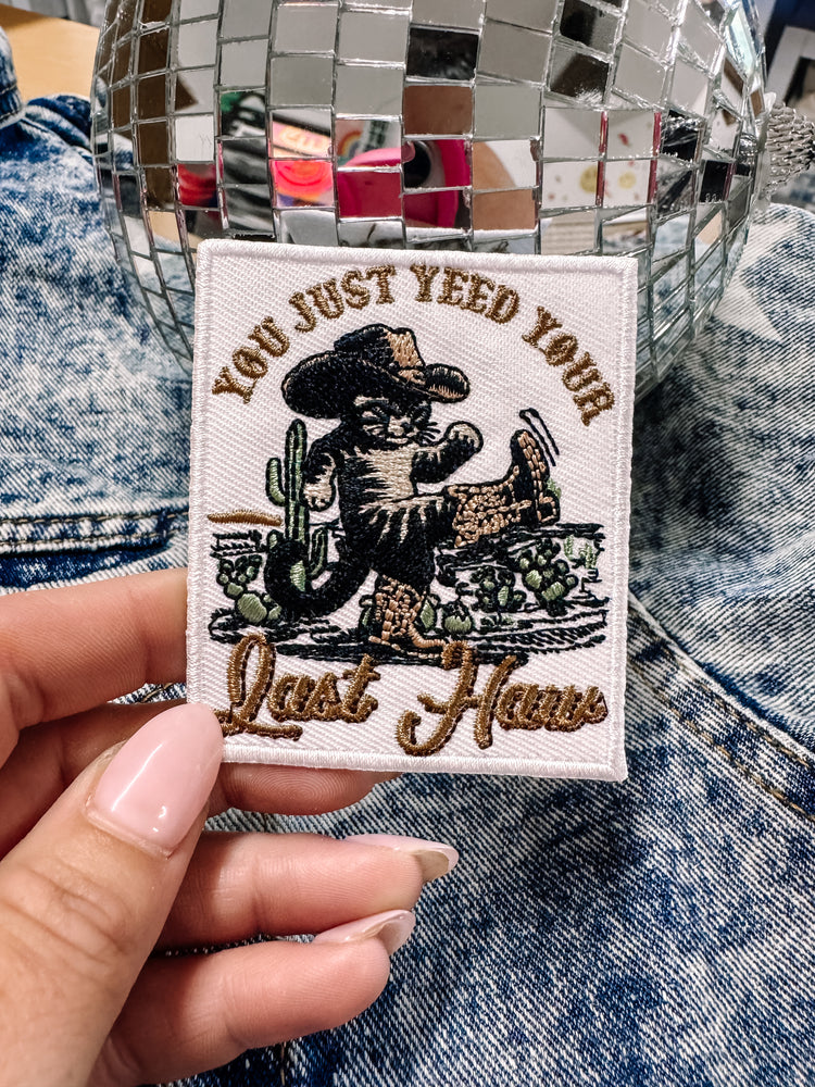 Yee'd Your Last Haw Western Hat/Jacket Patch