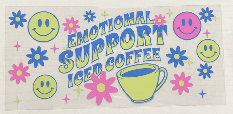 Emotional Support Iced Coffee UV 16oz. Libby Glass DTF Wrap