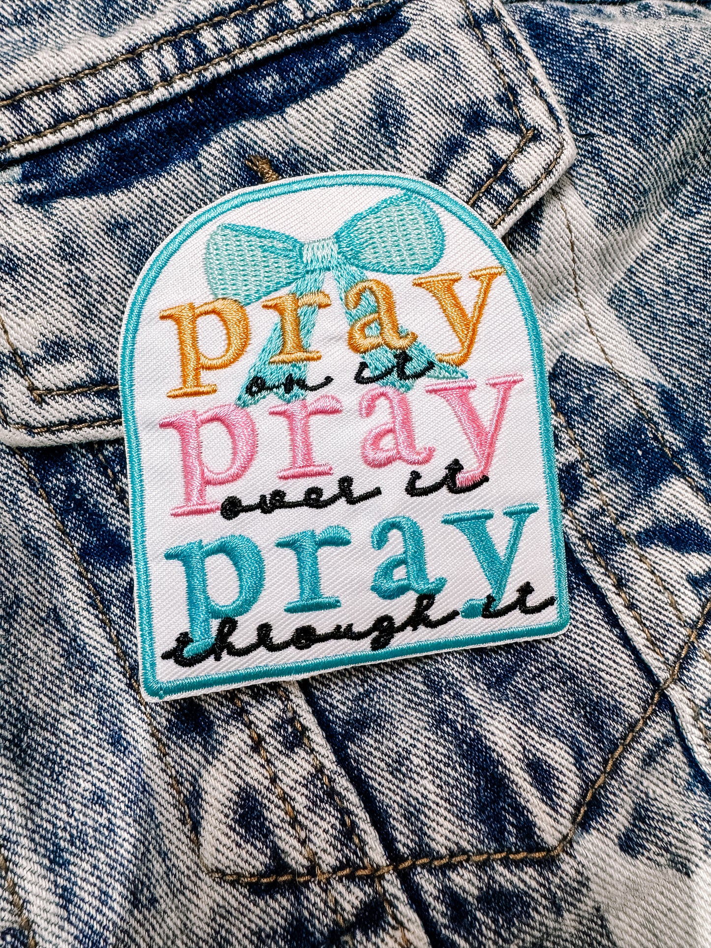 Pray on It, Over It, Through It Hat/Pocket Patch
