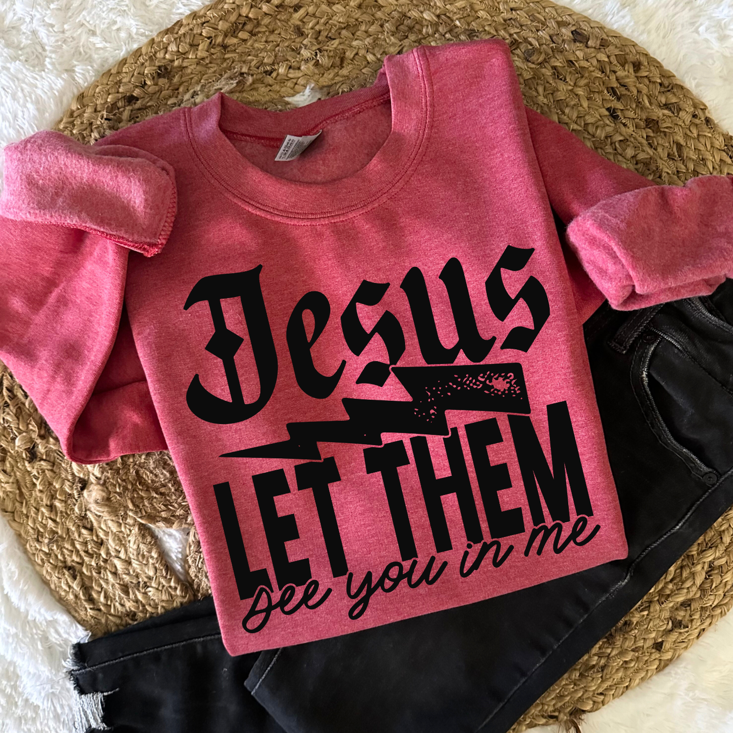 Jesus Let Them (Black) DTF Transfer