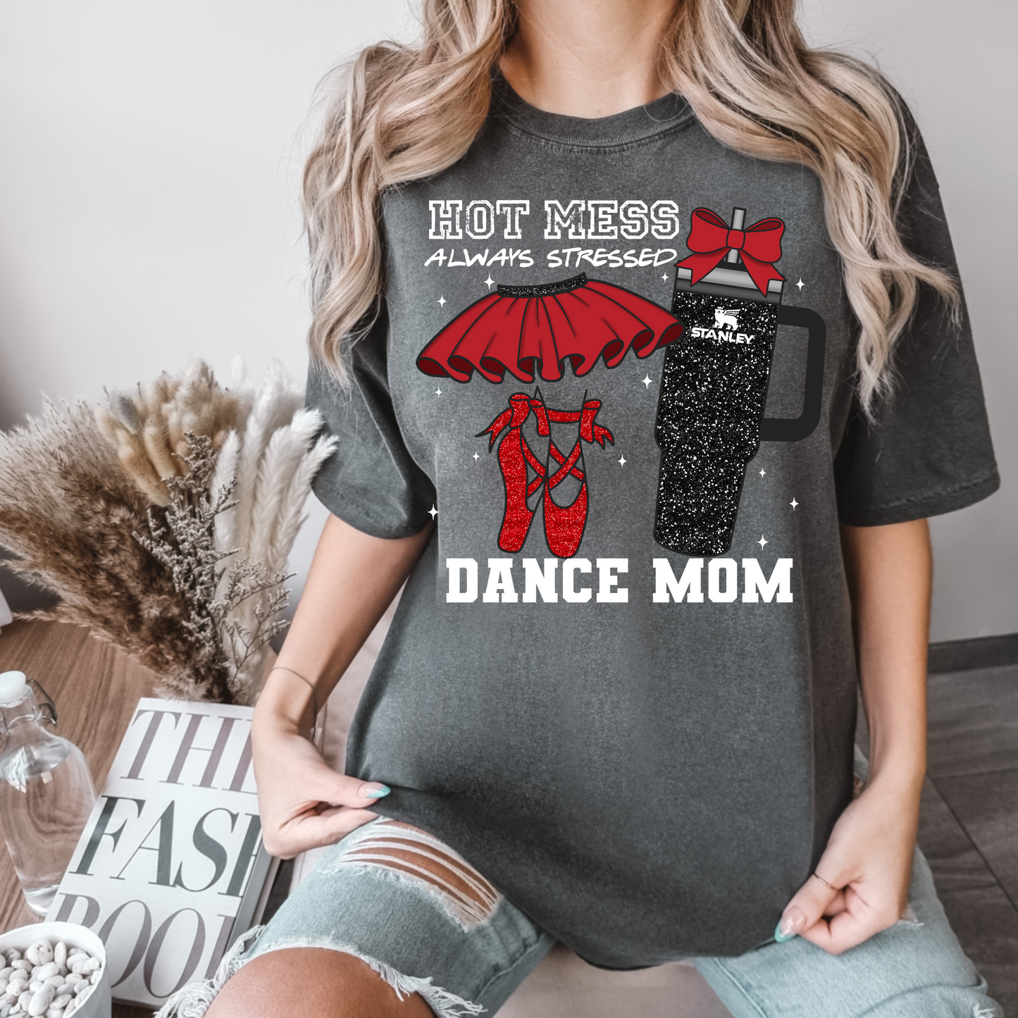 Hot Mess Dance Mama White Text DTF Transfer
