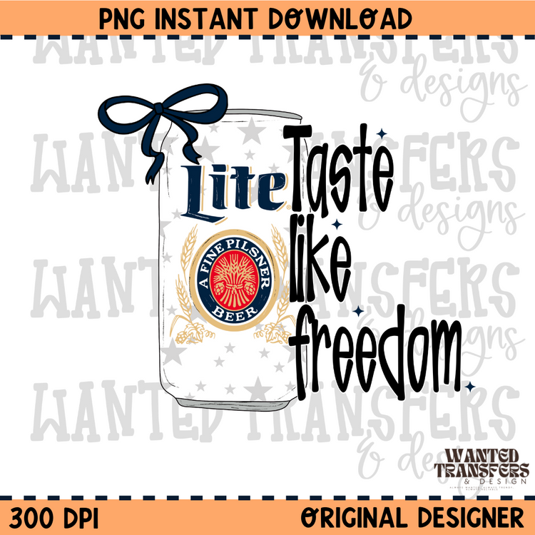 Taste Like Freedom Lite PNG Digital Download