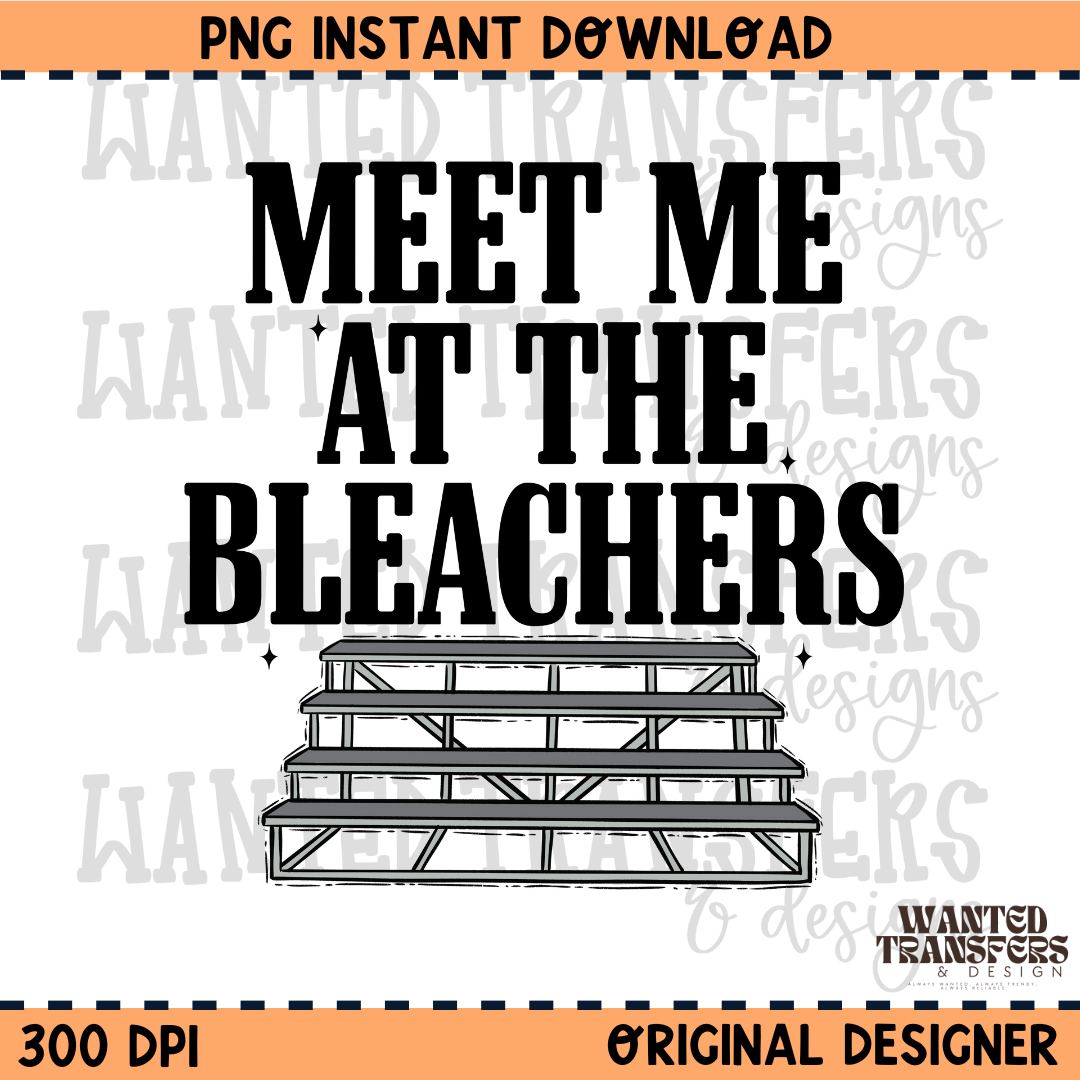 Meet me at the Bleachers Season PNG Digital Download