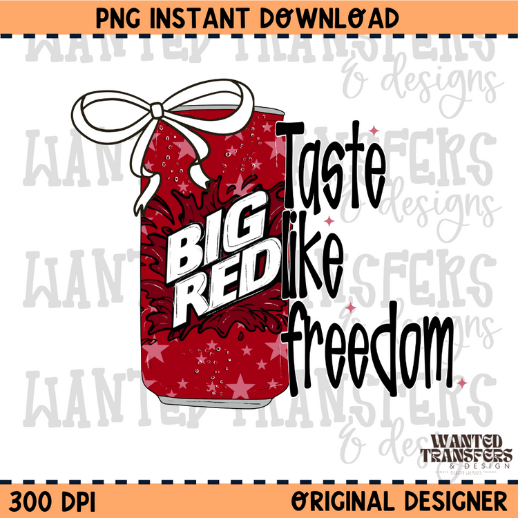 Taste Like Freedom Big Red PNG Digital Download