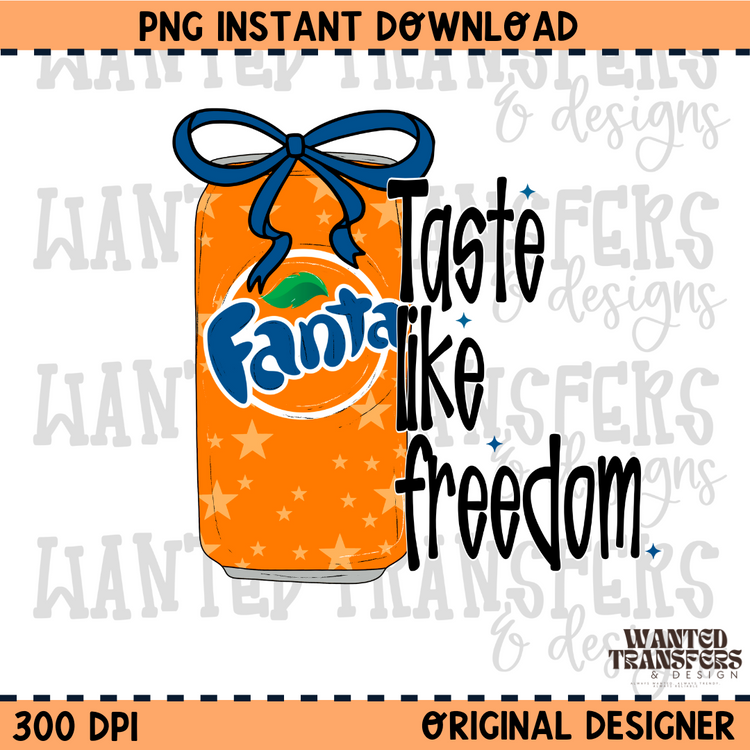 Taste Like Freedom Orange PNG Digital Download