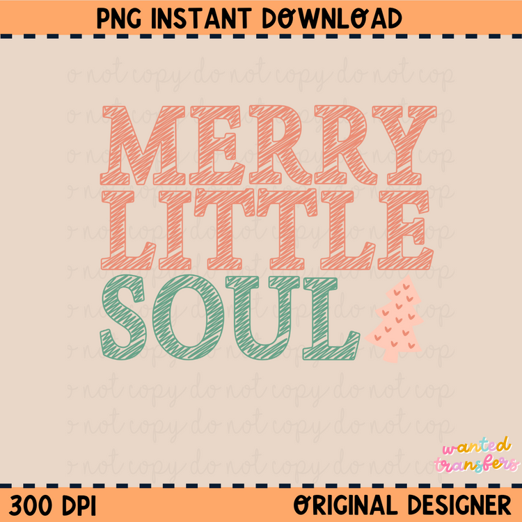 Merry Little Soul Scribble PNG Digital Download