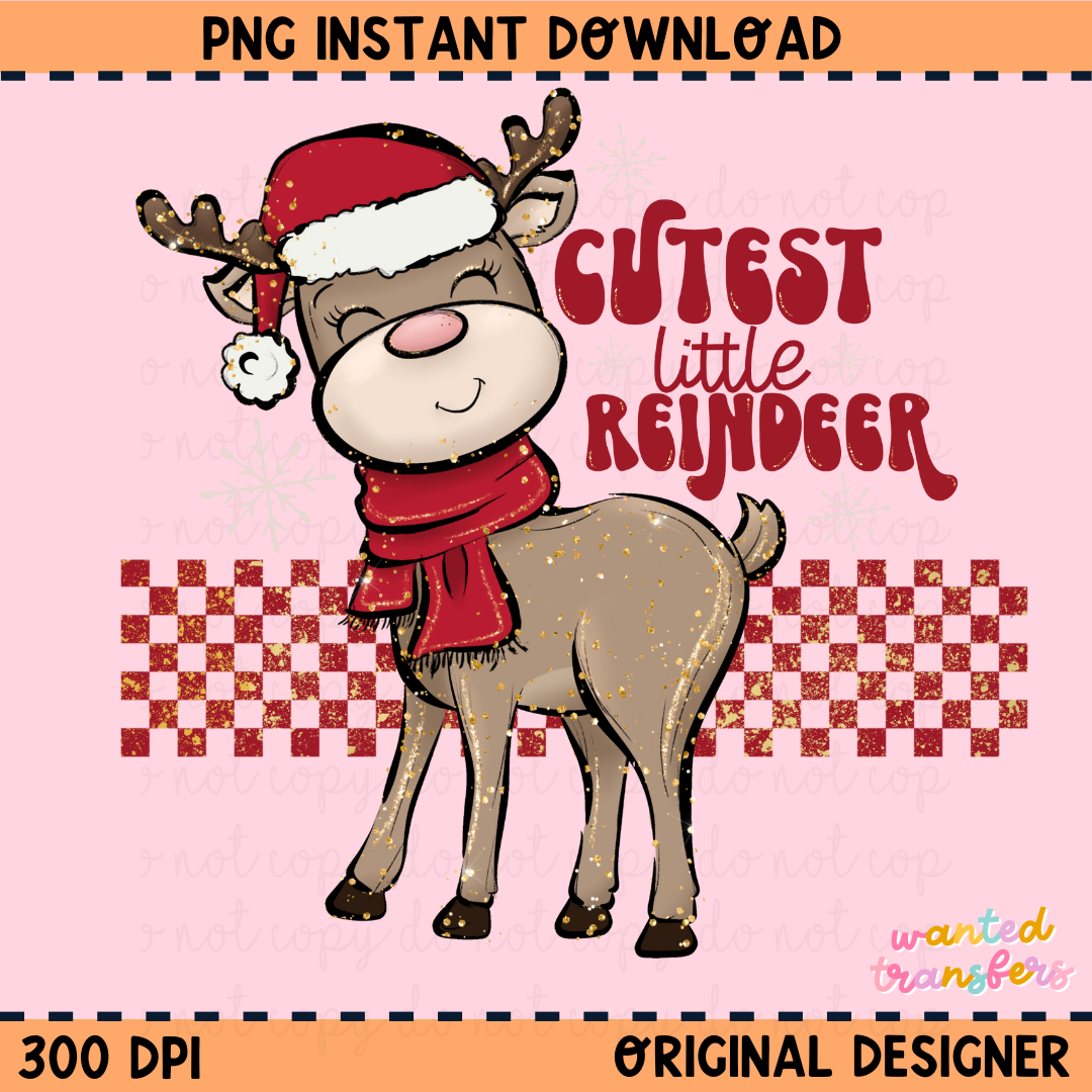 Cutest Little Reindeer Christmas PNG Digital Download