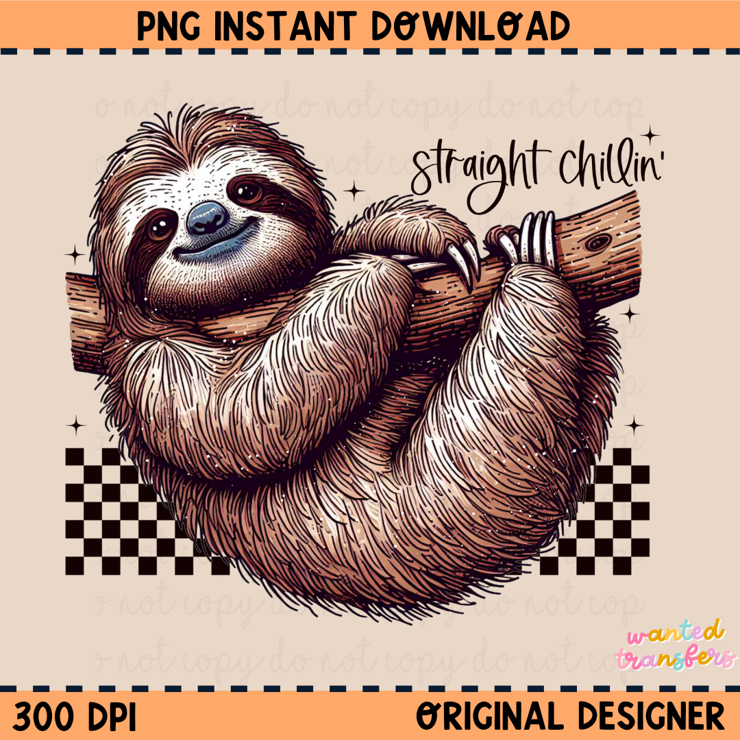 Straight Chillin' Sloth PNG Digital Download