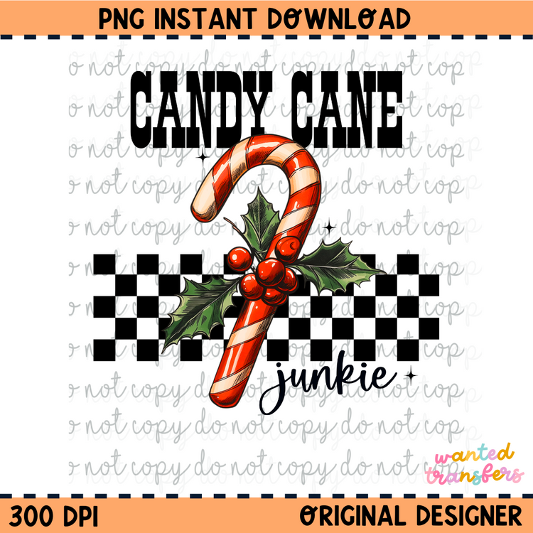 Candy Cane Junkie Christmas PNG Digital Download
