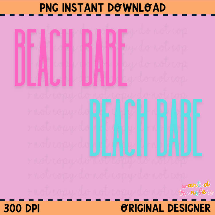 Beach Babe Pink + Teal PNG Digital Download (YOU GET BOTH)