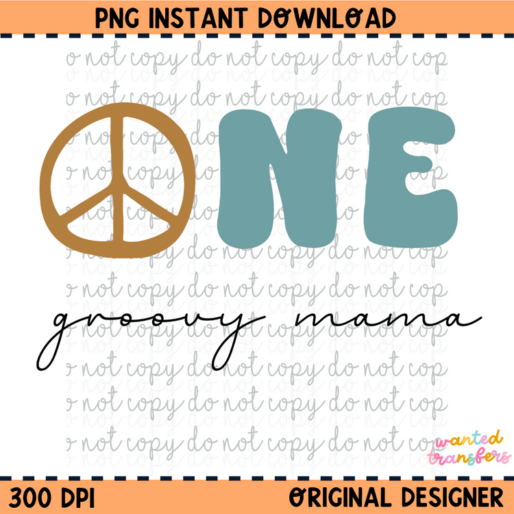 One Groovy Mama PNG Digital Download
