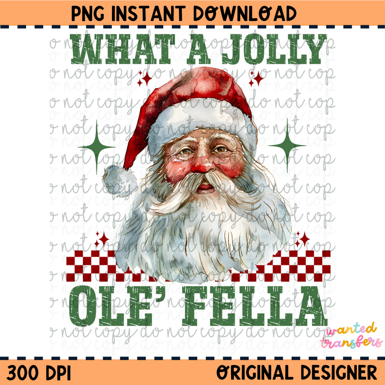 What A Jolly Ole' Fella Christmas PNG Digital Download