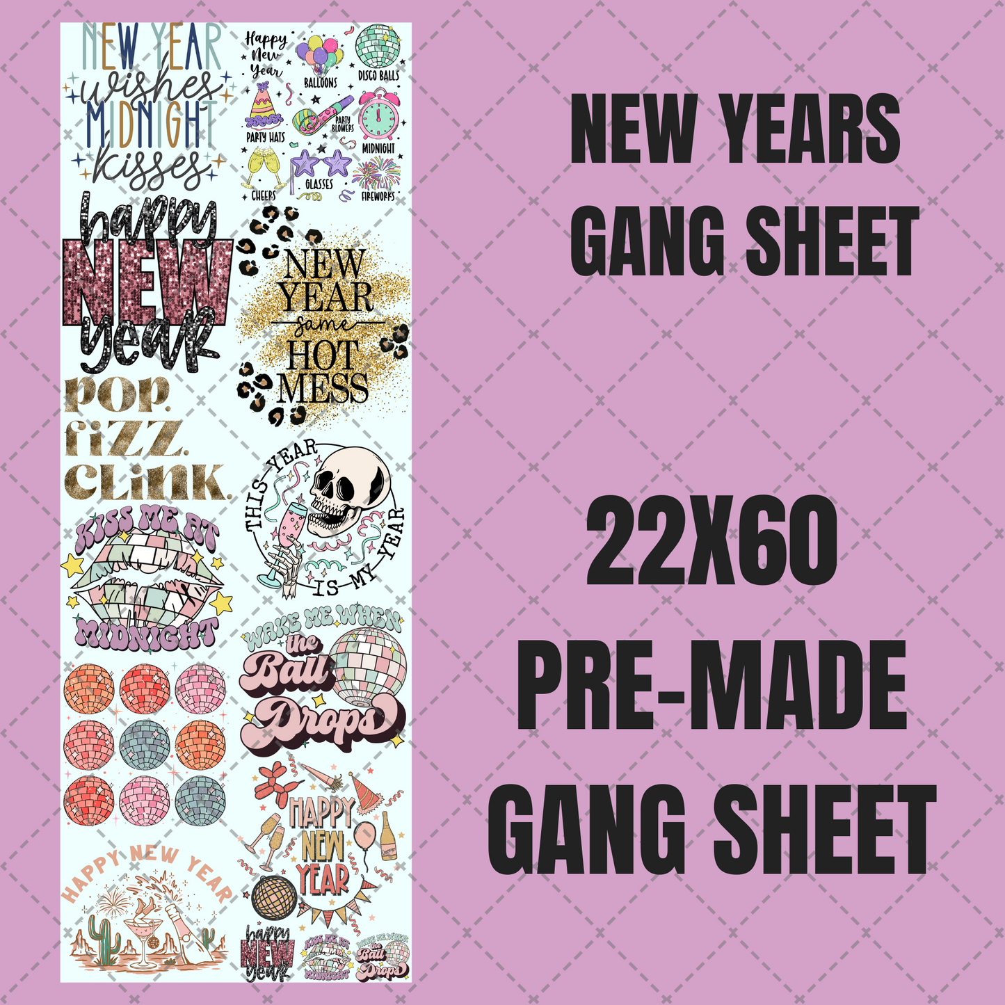 New Year's Premade Gang Sheet 22"x60"