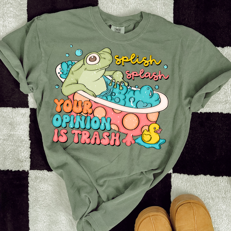 Splish Splash Your Opinion is Trash DTF Transfer