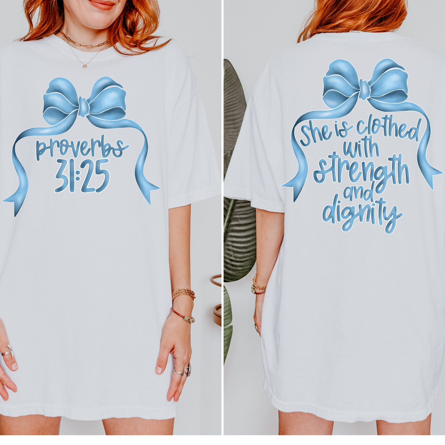 Proverbs 31:25 She is Clothed with Strength Faith DTF Transfer (Includes Full Front + Full Back)