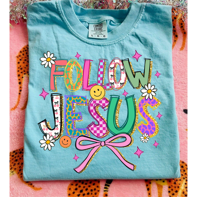 Follow Jesus Faith DTF Transfer
