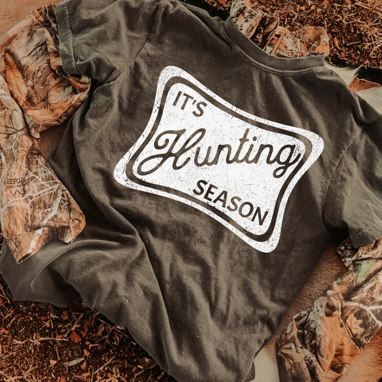 It's Hunting Season Single Color Screen Print Transfer