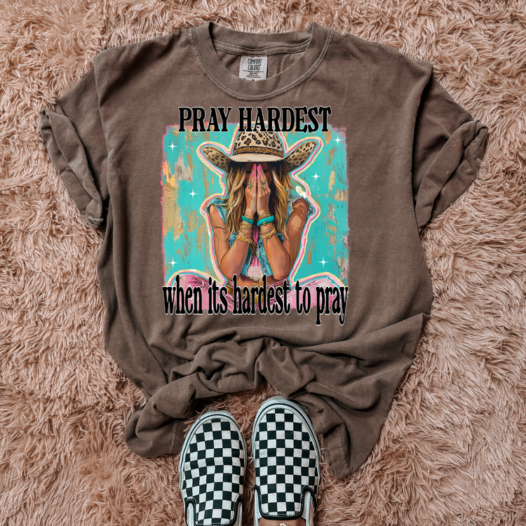 Pray Hardest When It's Hardest to Pray Faith PNG Digital Download