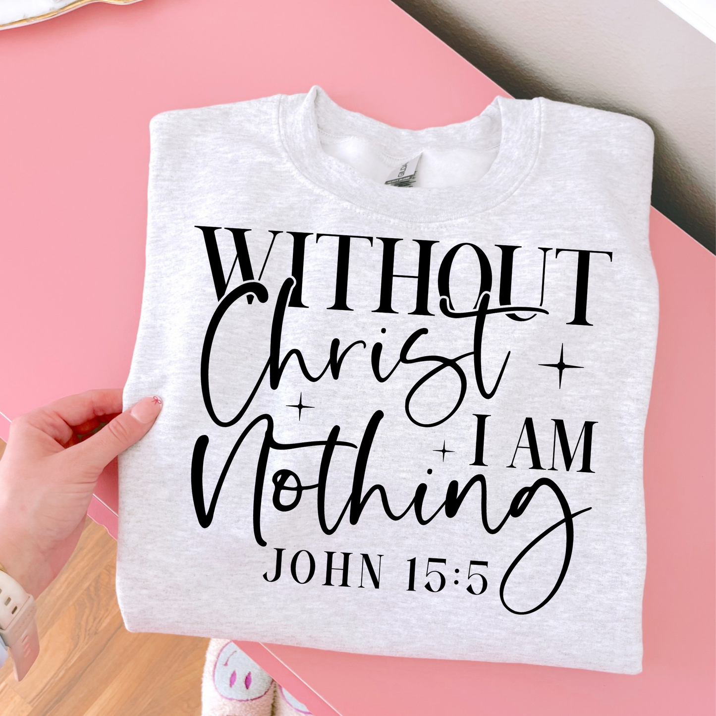 Without Christ I am Nothing Black Font DTF Transfer