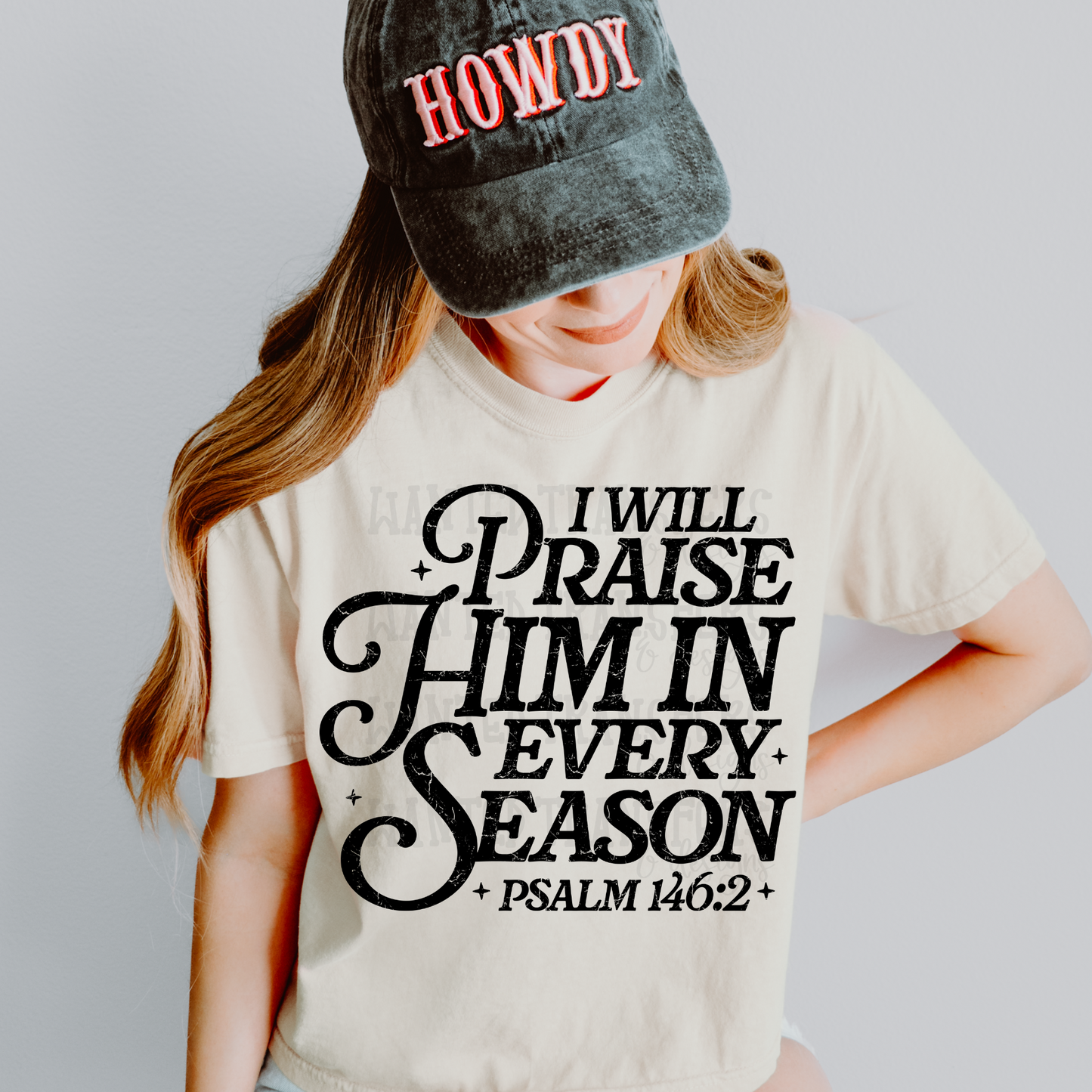 I Will Praise Him in Every Season Black Faith DTF Transfer