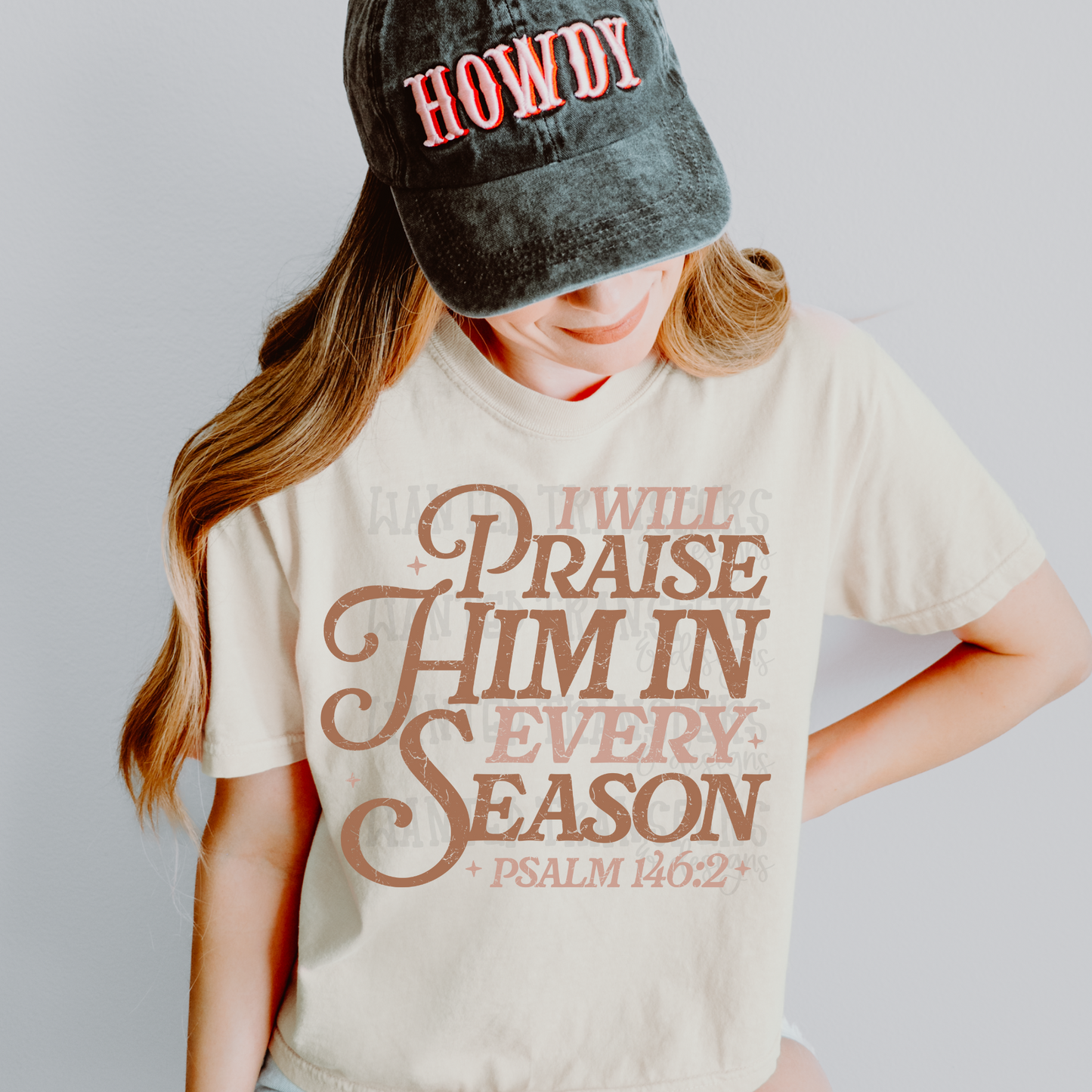 I Will Praise Him in Every Season Brown Two Toned Faith DTF Transfer
