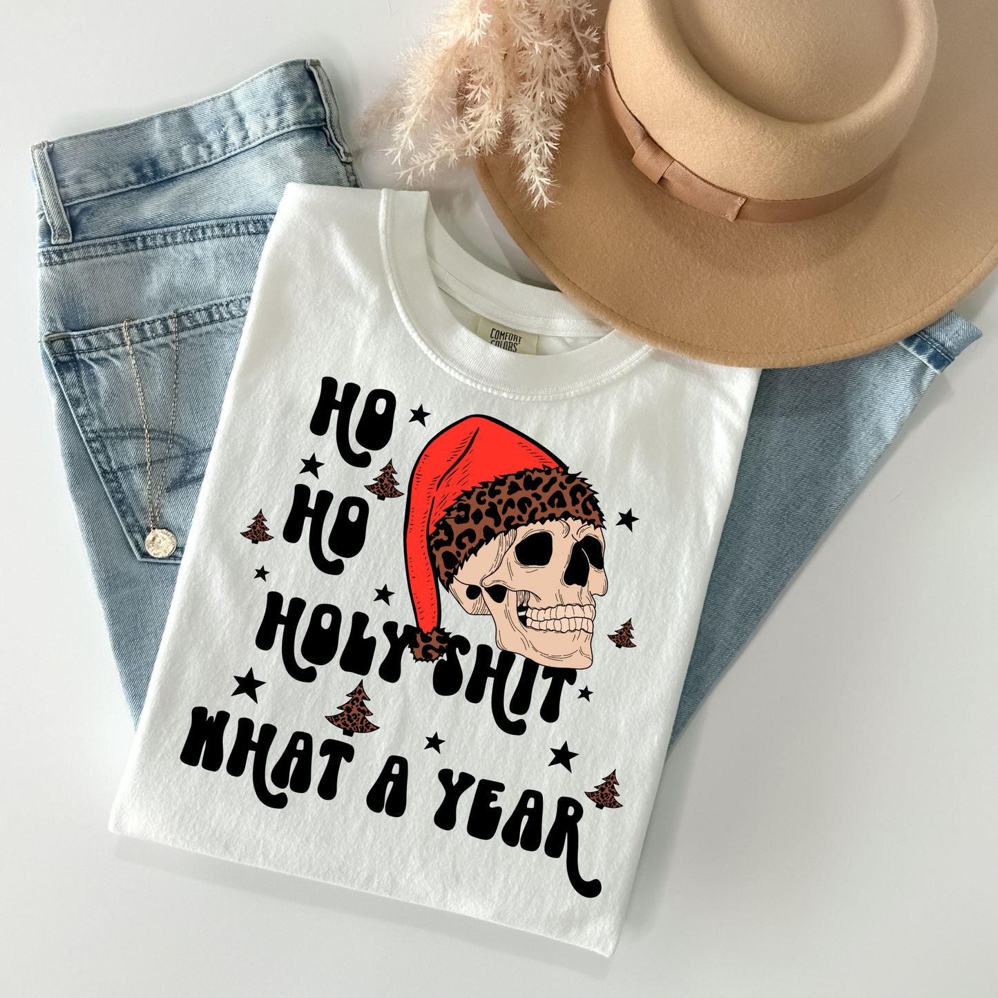 Ho Ho Holyshit What a Year DTF Transfer