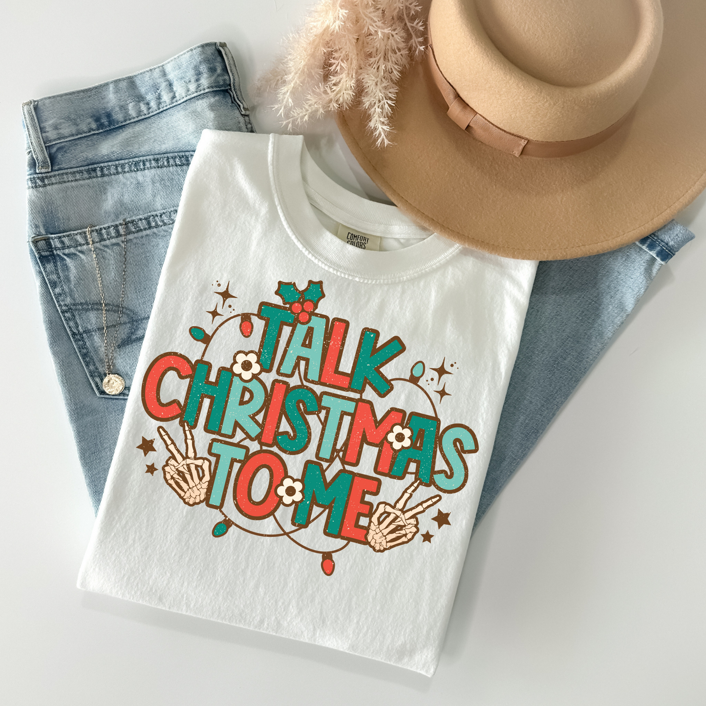 Talk Christmas to Me DTF Transfer