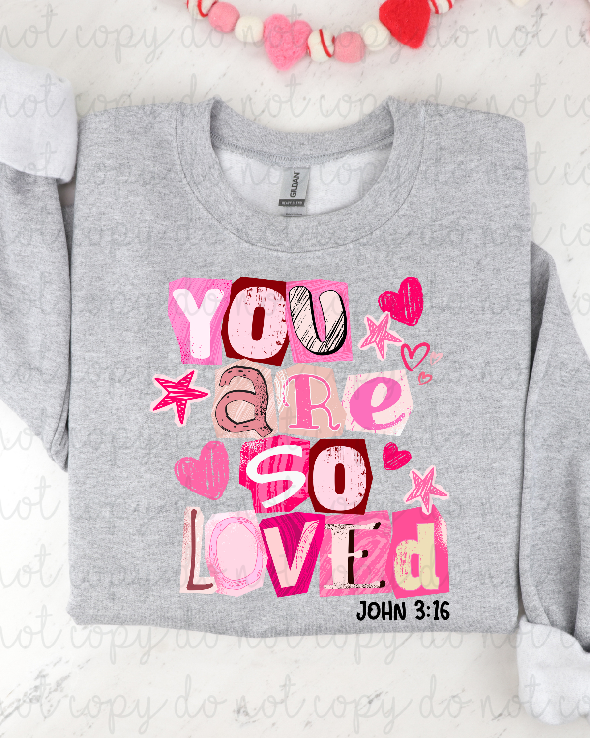 You Are So Loved DTF Transfer