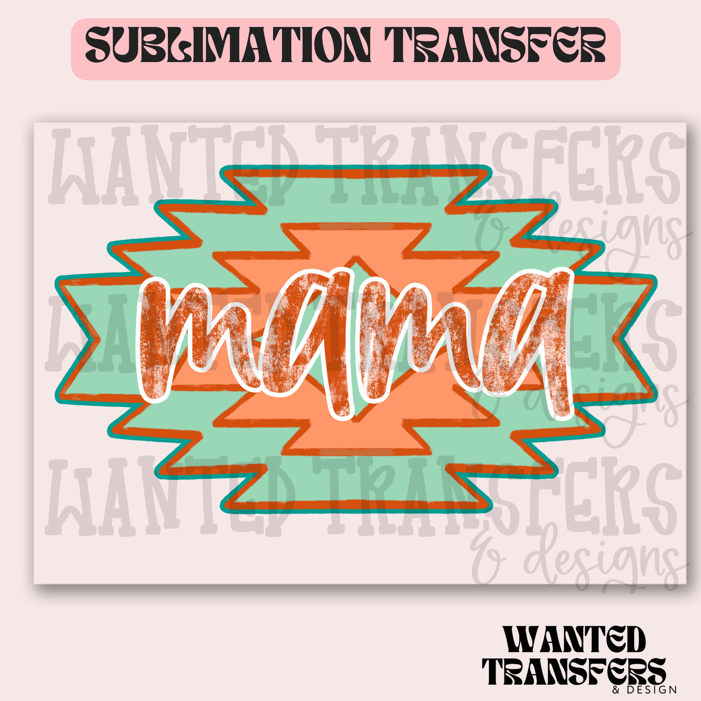 Aztec Mama (Orange) Exclusive Sublimation Transfer