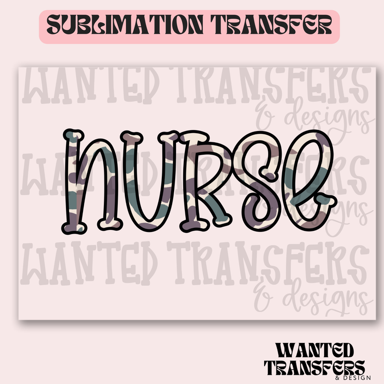 Camo Nurse Exclusive Sublimation Transfer