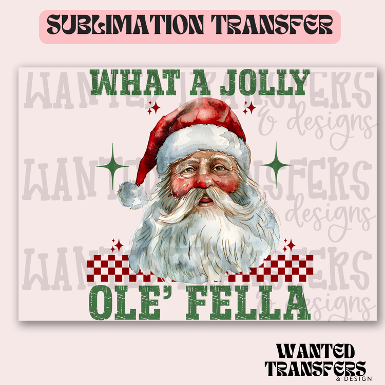 Jolly Ole'Fella Exclusive Sublimation Transfer