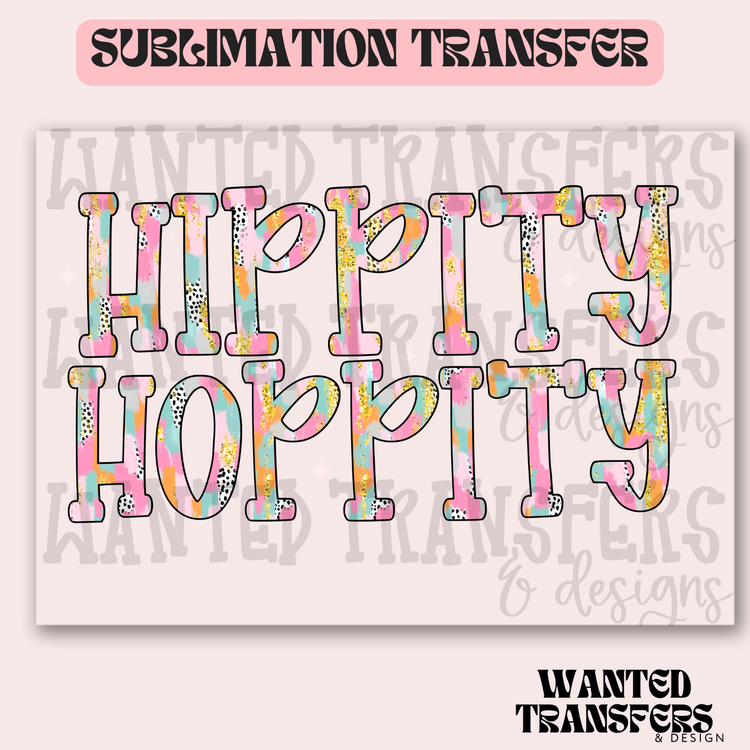 Hippity Hoppity Watercolor Exclusive Sublimation Transfer