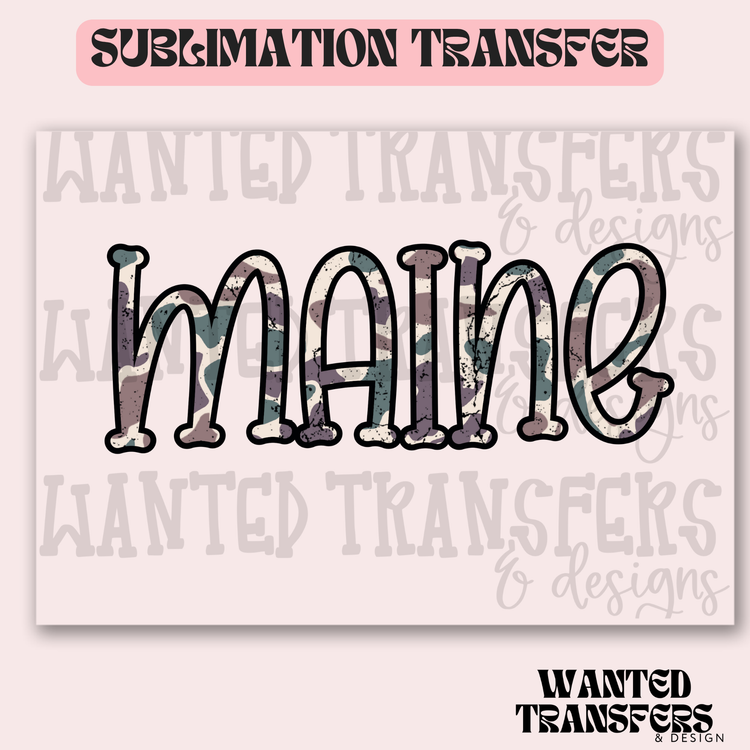 Camo Maine Exclusive Sublimation Transfer