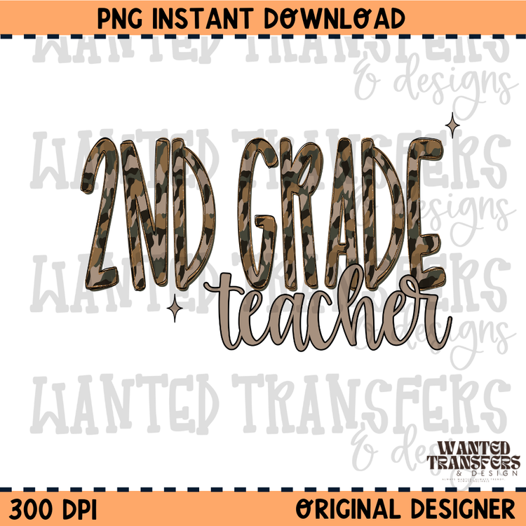 Camo 2nd Grade Teacher PNG Digital Download